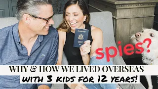 OUR BACKSTORY: How we were living abroad in SPAIN, MOROCCO, & DENMARK for 12 years with 3 kids!