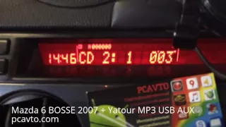 Mazda 6 BOSSE 2007 + Yatour MP3 USB AUX (pcavto.com)