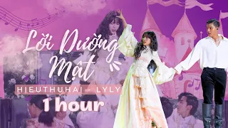 [1 HOUR] HIEUTHUHAI ft LY LY - Lời Đường Mật 1 HOUR | HIEUTHUHAI Live at King of Rap