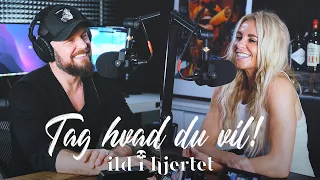 Tag Hvad Du Vil! | Ild i Hjertet #026