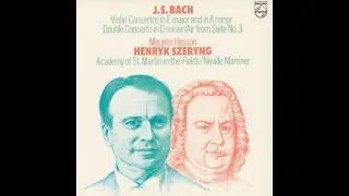 J. S. Bach: Violin Concerto No. 1 in A minor, BWV 1041 - Henryk Szeryng, Neville Marriner, ASMF