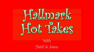 Hallmark Hot Takes - One Royal Holiday