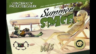 Van Der Koy - Summer In Space MegaMix 5