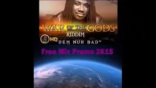 War Of The Gods Riddim mix  S Risto Niakk