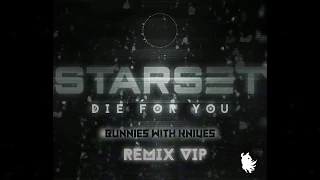 Starset - Die For You (BWK Remix) [VIP]