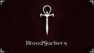 Vampire: The Masquerade. BloodSuckers | Intro