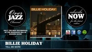 Billie Holiday - Tell Me More (1940)