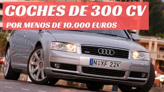 Coches de 300 CV por menos de 10.000 euros