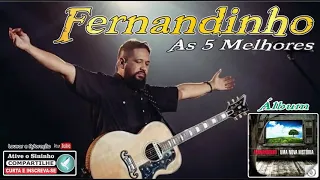 Fernandinho ''As 5 Melhores'' (Álbum Uma Nova Historia)