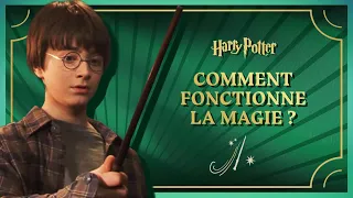 Harry Potter - EP.4 - Comment fonctionne la magie ?