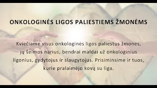 Šv. Mišios onkologinės ligos paliestiems - 2022.05.20 18:00 | Šv. Mišios: svmisios.lt