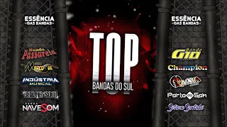 TOP BANDAS DO SUL - SELEÇÃO BAILÃO