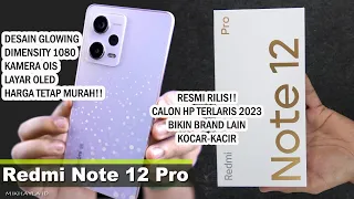 Redmi Note 12 Pro Indonesia Resmi RILIS!! KAPAN? Spek GAHAR Harga MURAH ini Spesifikasinya