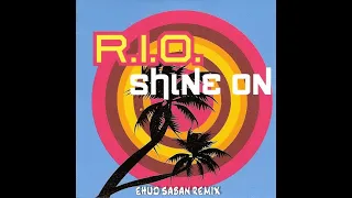 R.I.O -Shine On - Ehud Saban Gold Remix 2021