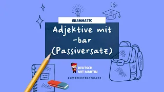 Grammatik: Adjektive mit -bar