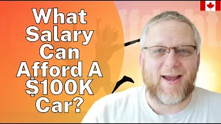 What Salary Can Afford A $100K Car?  Is It Ever Financially OK To Buy A $100k Vehicle?