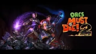 Orcs Must Die 2 Gameplay - War Mage Demo Version (PC/HD)
