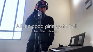 All the good girls go to hell by Billie Eilish - Cover by Ethan Journo