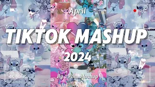 Tiktok Mashup April 💞2024💞 (Not Clean)