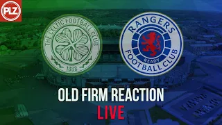 Old Firm Reaction LIVE -  The Football Show Sat 17th Oct 2020