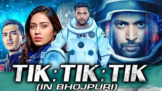Tik Tik Tik - Bhojpuri Dubbed Full Movie | Jayam Ravi, Nivetha Pethuraj, Ramesh Thilak