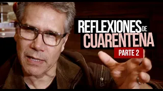 Jesús Adrián Romero - Reflexiones de Cuarentena - Parte 2 de 3