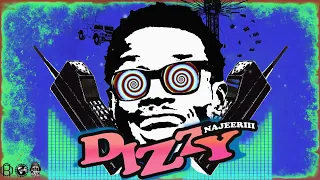 Najeeriii - Dizzy (Runner Riddim)