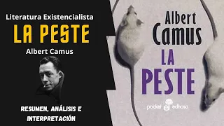 La peste de Albert Camus | Resumen, análisis e interpretación | Literatura Existencialista