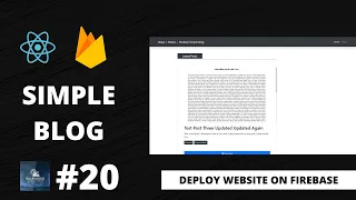 #20 Deploy Project On Firebase | React + Redux Firebase Simple Blog