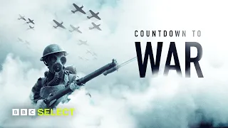 Countdown To War - Trailer | BBC Select