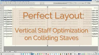 Perfect Layout for Finale®: System Optimization by Only Adjusting the Colliding Staves