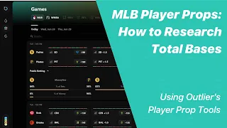 Researching MLB Player Props: Total Bases