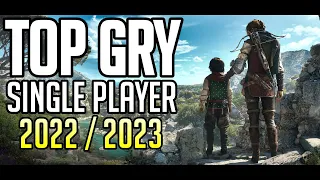 TOP 15 GIER Single Player [2022/2023] - PC / PS5 / XBOX / SWITCH