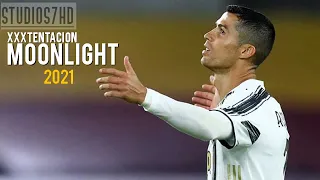 Cristiano Ronaldo • MOONLIGHT - XXXTENTACION| Skills & Goals| 2021 HD