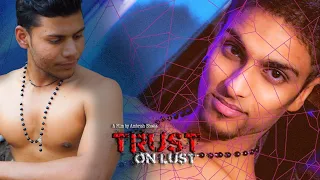 Trust on Lust (Double Standard-4) - Cine Gay Themed Suspense thriller Hindi Short Film