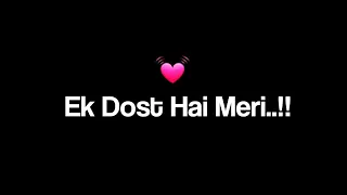 Ek Dost Hai Meri..! 💓 | Dosti ep. 11 | Female Bestfriend poetry | Bestie status | @KKSB