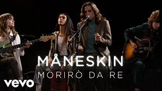 Måneskin - Morirò da re - Live Performance | Vevo