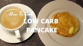 Easy to make Low Carb Pancake using coconut flour #ketodiet #lowcarbrecipes