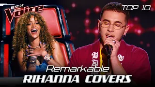 Ravishing RIHANNA Covers in the Blind Auditions of The Voice | Top 10