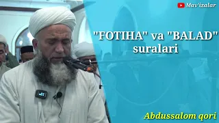 "Al-Fotiha" va "Al-Balad" suralari. Ustoz Abdussalom qori #alquranuz