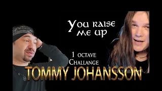 TOMMY JOHANSSON YOU RAISE ME UP (1 OCTAVE CHALLANGE) (REACTON)