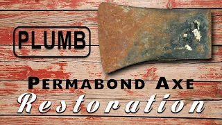 Axe Restoration - Plumb Permabond