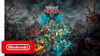 Children of Morta - Launch Trailer - Nintendo Switch