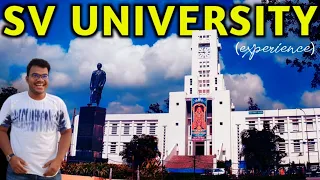 How to get admission in  SV UNIVERSITY || TIRUPATI CAMPUS EXPERIENCES || GOOD OR BAD ?