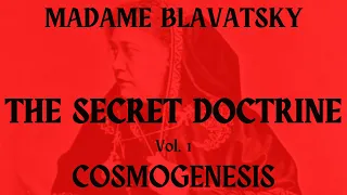 The Secret Doctrine - Volume 1 By Helena Blavatsky - PART 1 OF 3