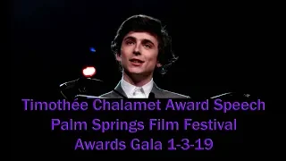 Timothée Chalamet Award Speech PSIFF 2019