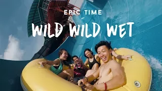 EPIC TIME at Wild Wild Wet Singapore