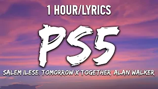 PS5 - salem ilese, TOMORROW X TOGETHER [ 1 Hour/Lyrics ] - 1 Hour Selection