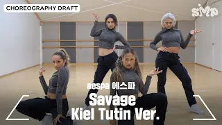 aespa 에스파 'Savage' Choreography Draft (Kiel Tutin Ver.)