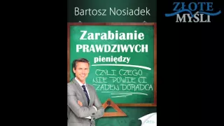 Jak zarobić pieniądze - zarabianie prawdziwych pieniędzy. Audiobook Bartosz Nosiadek